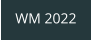 WM 2022